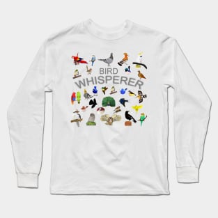 Bird Loving Bird Whisperer Long Sleeve T-Shirt